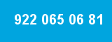 922 065 06 81 922 065 06 81